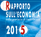 Rapporto 2015 Economia della provincia di Forlì-Cesena