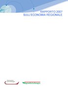 Unioncamere Emilia-Romagna e Regione Emilia-Romagna. Rapporto 2007 sull'economia regionale