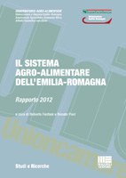 Rapporto 2012. Il sistema agro-alimentare dell’Emilia-Romagna 142-200
