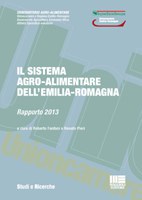 Rapporto 2013. Il sistema agro-alimentare dell’Emilia-Romagna 142-200 