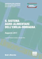 Rapporto 2011. Il sistema agro-alimentare dell’Emilia-Romagna